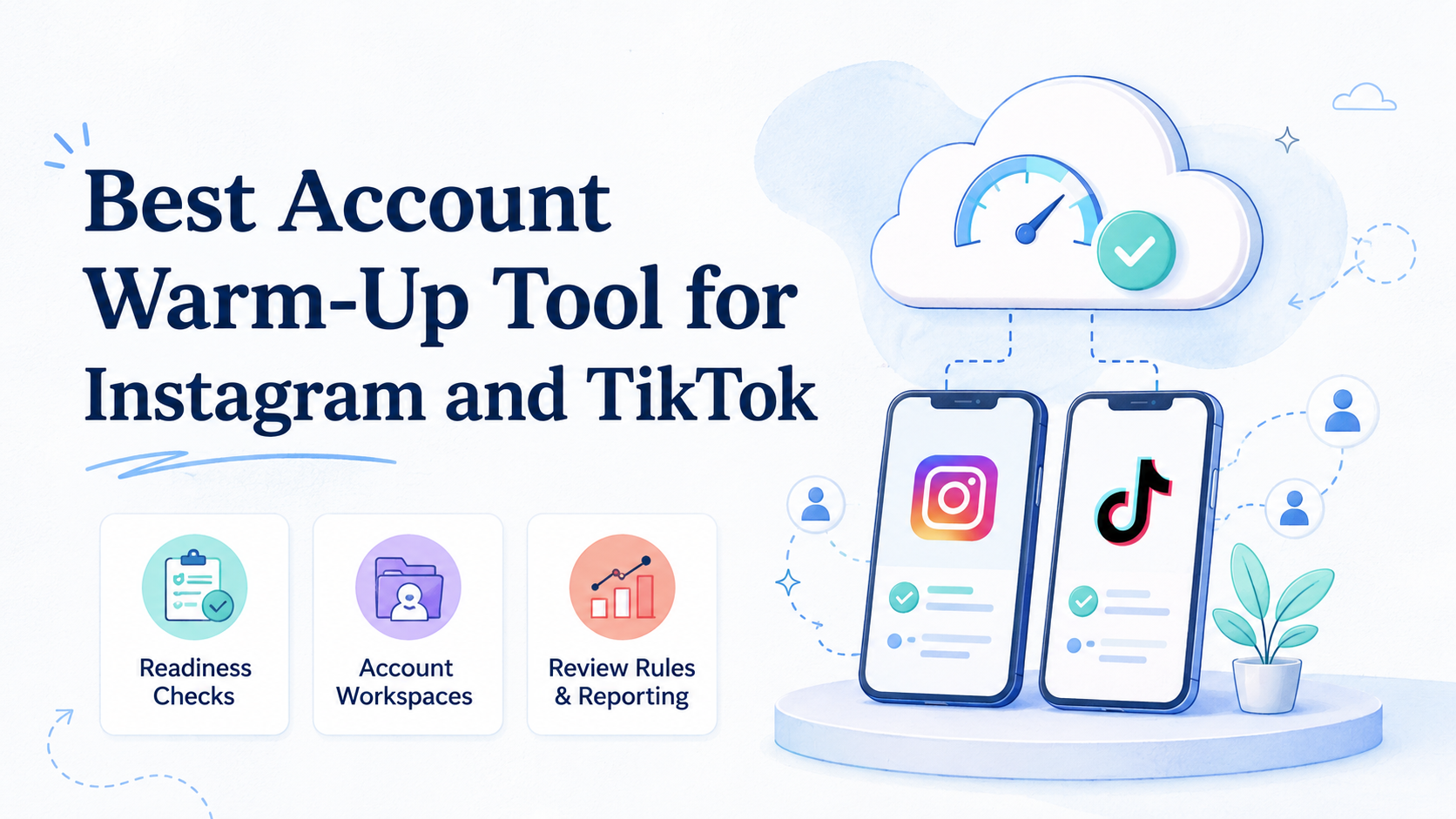 Best Account Warm-Up Tool for Instagram and TikTok