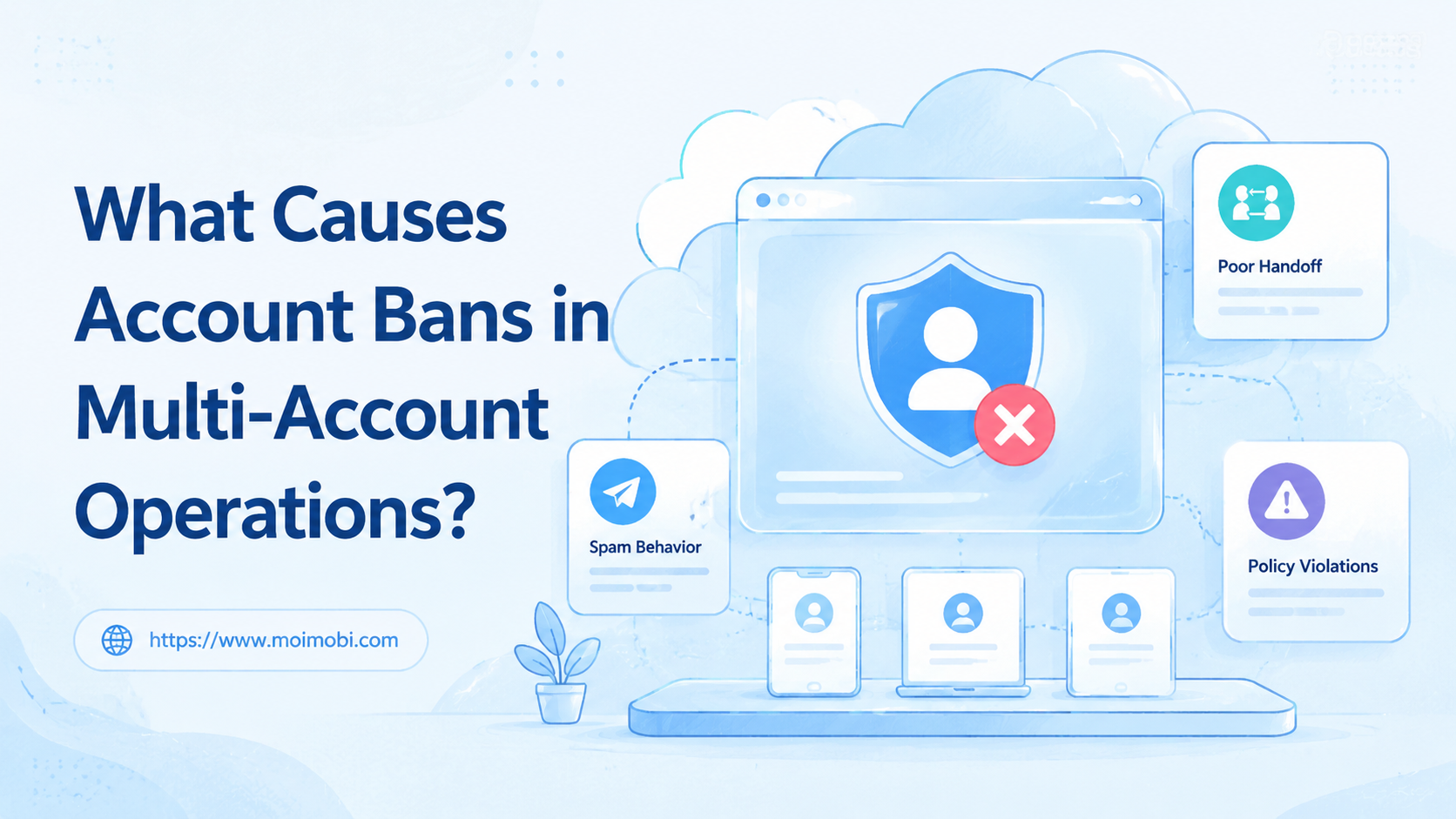 What Causes Account Bans in Multi-Account Operations?